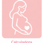 Calculadora de embarazo: ¿en qué semana estás?