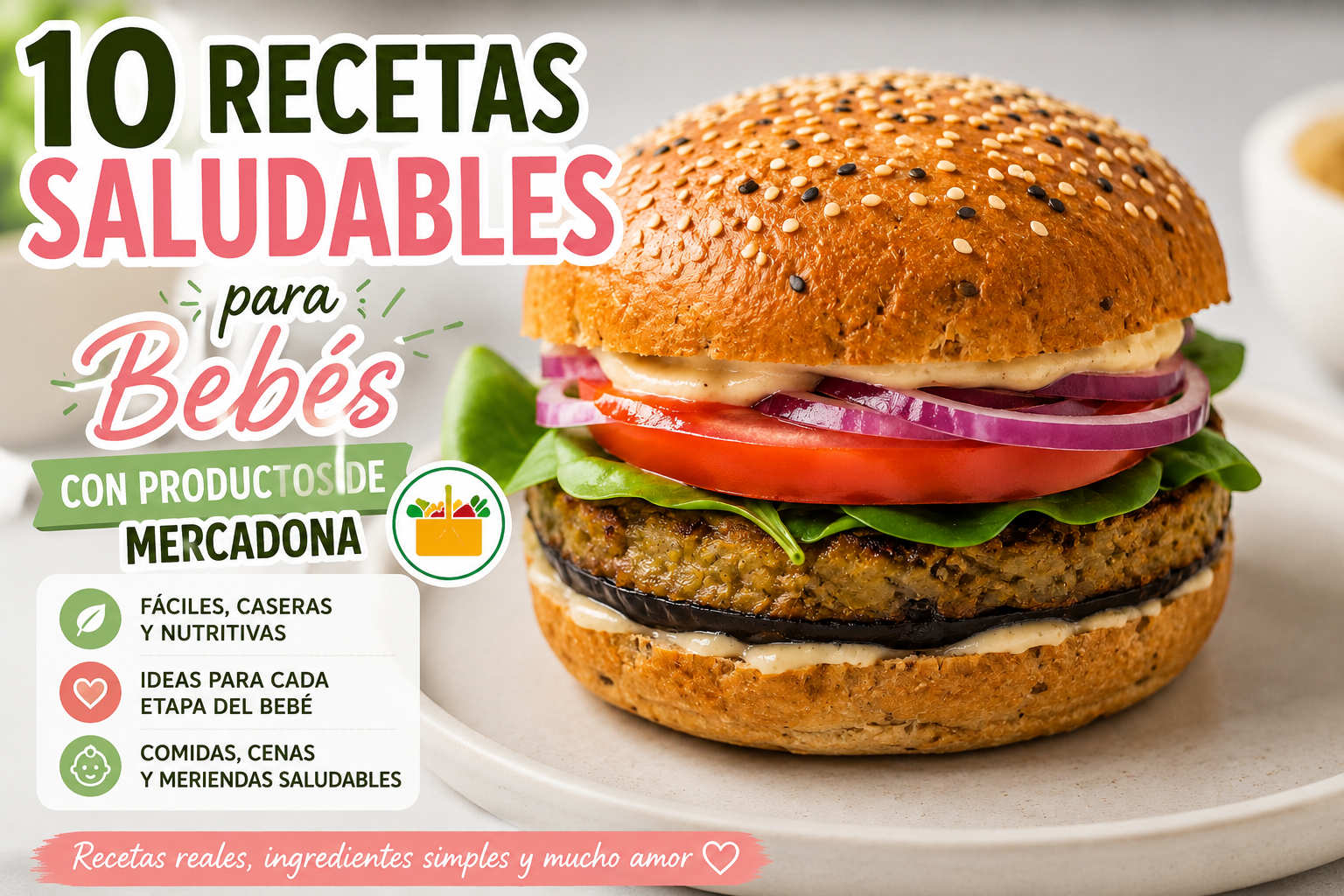 10 recetas saludables para bebés con productos de Mercadona